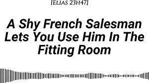 i'm shy french salesman pulled into fitting room for oral and riding
