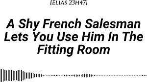 i'm shy french salesman pulled into fitting room for oral and riding