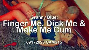 Granny Blue Fingers And Dicks Me To Orgasm.
