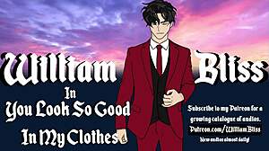 You look so good in my clothes, erotic audio for women by William Bliss