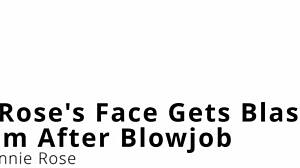 minnie rose's pretty face blasts with hot cum right after her deep blowjob session