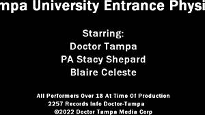 Blaire Celeste Endures Dr Tampa's Intense University Entrance Physical Behind the Scenes